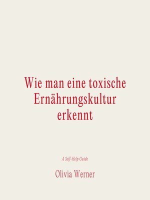 cover image of Wie man eine toxische Ernährungskultur erkennt